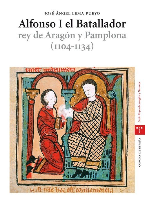 ALFONSO I EL BATALLADOR-REY ARAGON Y PAM