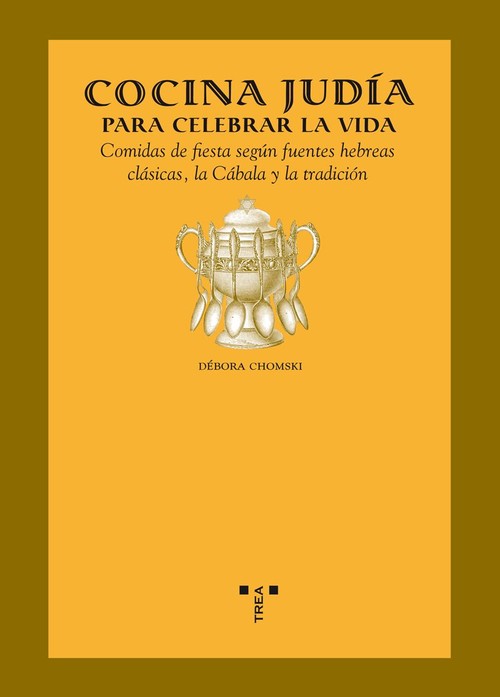 COCINA JUDIA PARA CELEBRAR LA VIDA