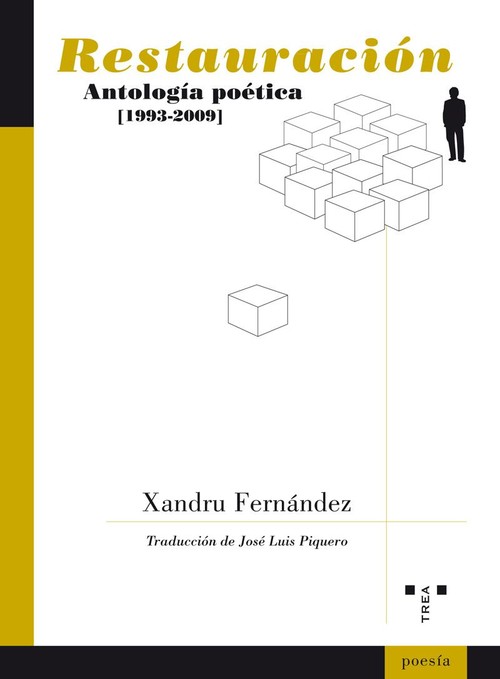 RESTAURACION. ANTOLOGIA POETICA [1993-2009]