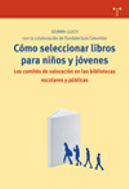 COMO SELECCIONAR LIBROS PARA NI�OS Y JOVENES