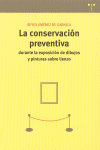 CONSERVACION PREVENTIVA DURANTE LA EXPOSICION DE DIBUJOS Y P