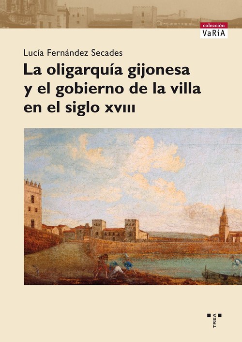 OLIGARQUIA GIJONESA Y EL GOBIERNO DE LA VILLA EN EL SIGLO XV