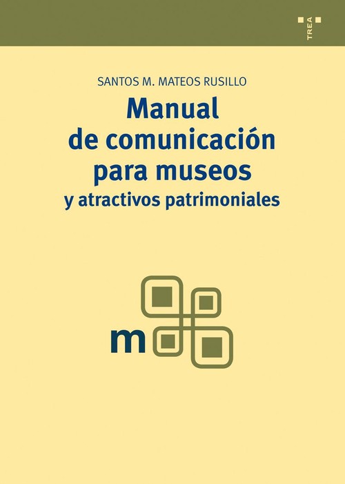 MANUAL DE COMUNICACION PARA MUSEOS Y ATRACTIVOS PATRIMONIALE