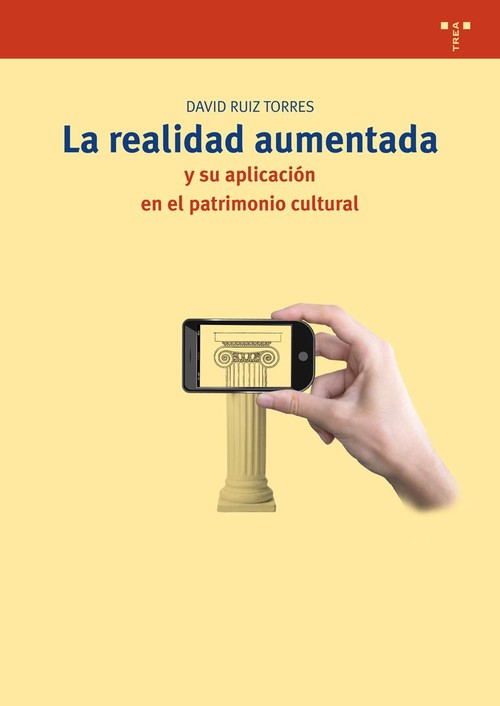 REALIDAD AUMENTADA Y SU APLICACION EN EL PATRIMONIO CULTURAL