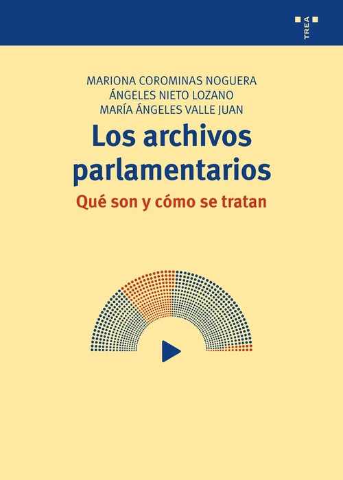 ARCHIVOS PARLAMENTARIOS, LOS