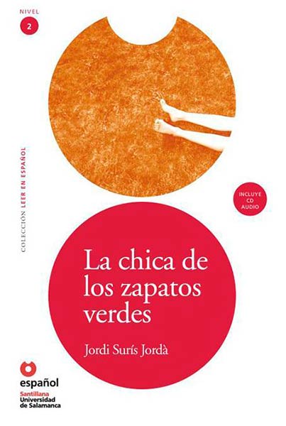LEER EN ESPA�OL NIVEL 2 LA CHICA DE LOS ZAPATOS VERDES + CD