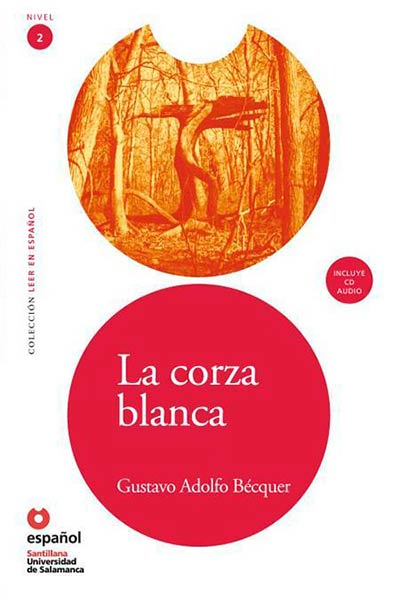 LEER EN ESPA�OL NIVEL 2 LA CORZA BLANCA + CD
