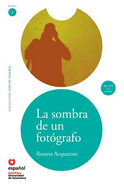 SOMBRA DE UN FOTOGRAFO+CD NIVEL I