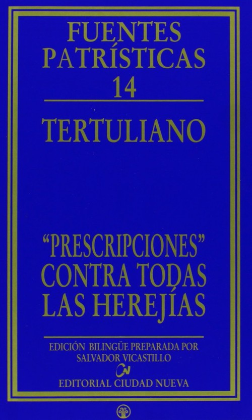 PRESCRIPCIONES CONTRA TODAS LAS HEREJIAS