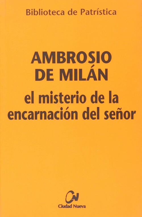 MISTERIO DE LA ENCARNACION DEL SE�OR, EL