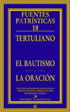 BAUTISMO, EL - LA ORACION