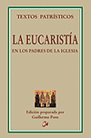 EUCARISTIA EN LOS PADRES DE LA IGLESIA, LA