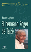 HERMANO ROGER DE TAIZE, EL