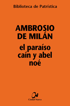 PARAISO, CAIN Y ABEL, NOE, EL