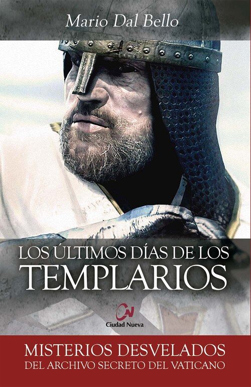 ULTIMOS DIAS DE LOS TEMPLARIOS, LOS