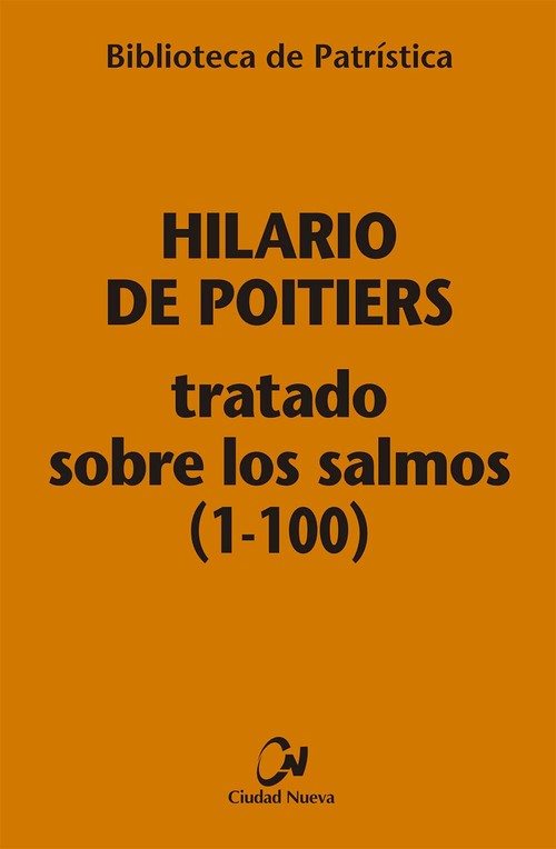 TRATADO SOBRE LOS SALMOS (1-100) [BPA ,112]