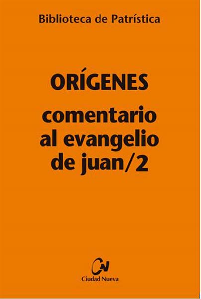 COMENTARIO AL EVANGELIO DE JUAN/2