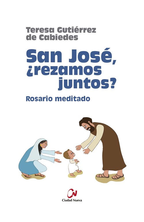 SAN JOSE �REZAMOS JUNTOS? ROSARIO MEDITADO