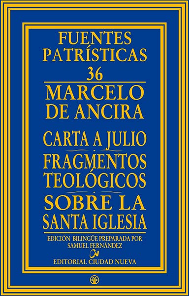 CARTA A JULIO - FRAGMENTOS TEOLOGICOS - SOBRE LA SANTA IGLES
