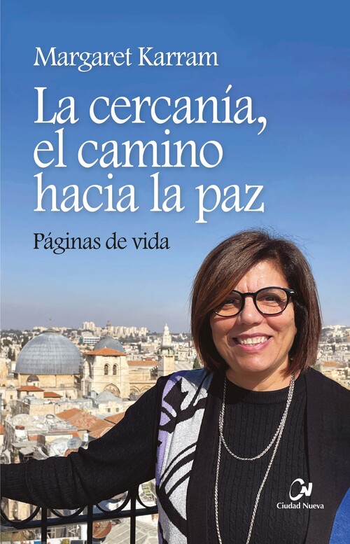 CERCANIA, LA, EL CAMINO HACIA LA PAZ