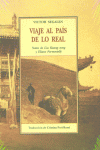 VIAJE AL PAIS DE LO REAL TI