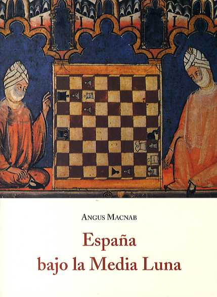 ESPA�A BAJO LA MEDIA LUNA