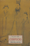 CONFUCIO VIDA OBRA Y DOCTRINA