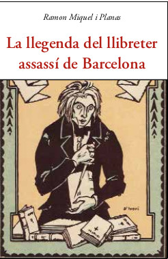 LLEGENDA DEL LLIBRETER ASSASSI DE BARCELONA,LA