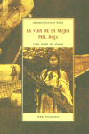 VIDA DE LA MUJER PIEL ROJA TI