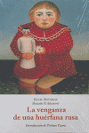 VENGANZA DE UNA HUERFANA RUSA