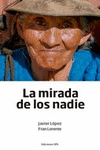 MIRADA DE LOS NADIE,LA