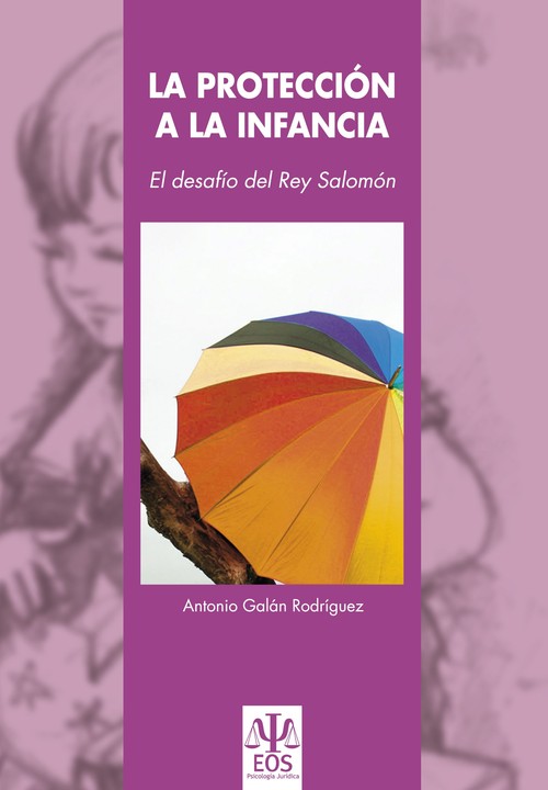 PROTECCION A LA INFANCIA,LA-EL DESAFIO DEL REY SALOMON