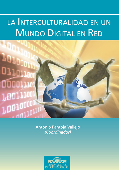 INTERCULTURALIDAD EN UN MUNDO DIGITAL EN RED,LA