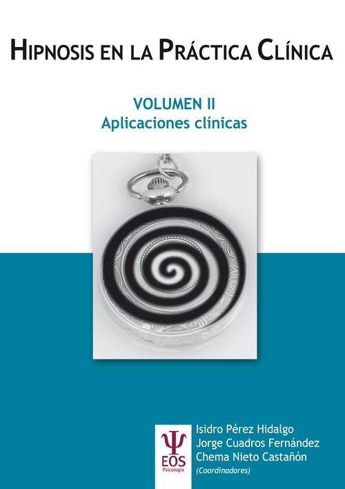HIPNOSIS EN LA PRACTICA CLINICA VOL.II- APLICACIONES CLINIC