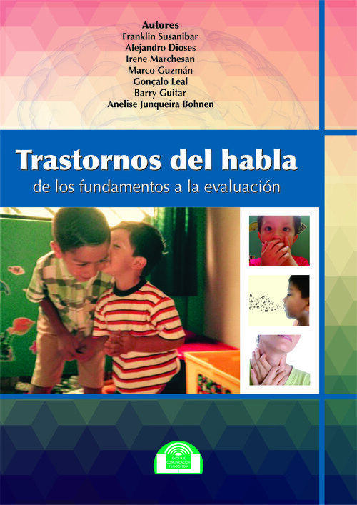 TRASTORNOS DEL HABLA DE LOS FUNDAMENTOS A LA EVALUACION