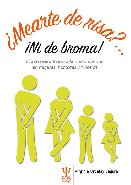 MEARTE DE RISA?...NI DE BROMA!.COMO EVITAR INCONTINENCIA UR
