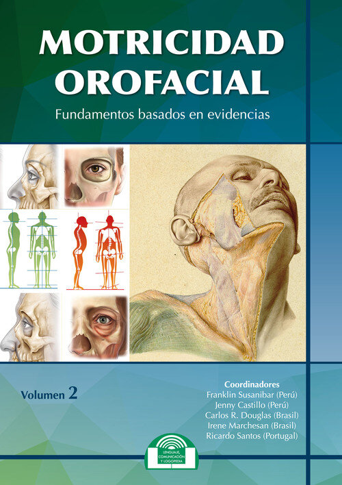 MOTRICIDAD OROFACIAL.FUNDAMENTOS BASADOS EVIDENCIAS VOL.2