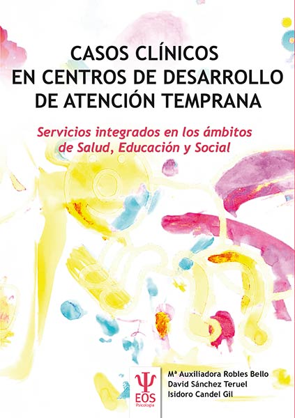 CASOS CLINICOS EN CENTROS DE DESARROLLO DE ATENCION TEMPRAN