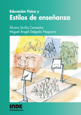 EDUCACION FISICA Y ESTILOS DE ENSE�ANZA