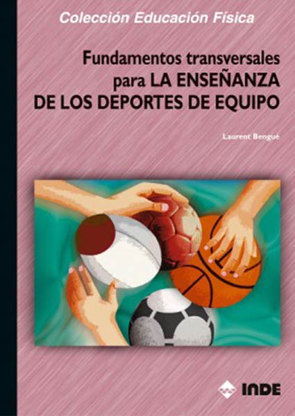 FUNDAMENTOS TRANSVERSALES PARA LA ENSE�ANZA DE LOS DEPORTES