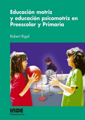 EDUCACION MOTRIZ Y EDUCACION PSICOMOTRIZ EN PREESCOLAR Y PRI