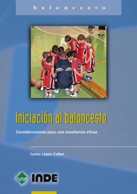 INICIACION AL BALONCESTO. CONSIDERACIONES PARA UNA ENSE�ANZA