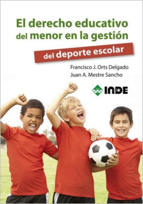 DERECHO EDUCATIVO DEL MENOR EN LA GESTION DEL DEPORTE ESCOLA