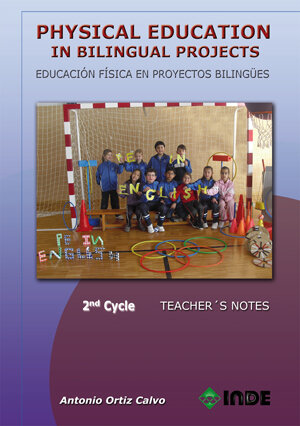 PHYSICAL EDUCATION IN BILINGUAL PROJECTS. 2ND CYCLE/EDUCACIO