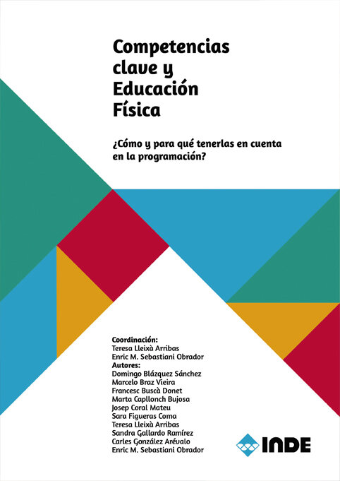 COMPETENCIAS CLAVE Y EDUCACION FISICA. �COMO Y PARA QUE TENE