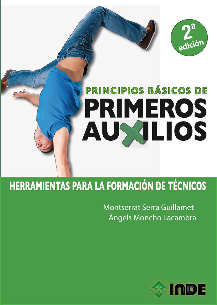 PRINCIPIOS BASICOS DE PRIMEROS AUXILIOS 2 ED.