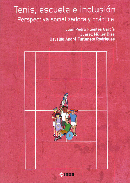 TENIS, ESCUELA E INCLUSION. PROPUESTA SOCIALIZADORA Y PRACTI