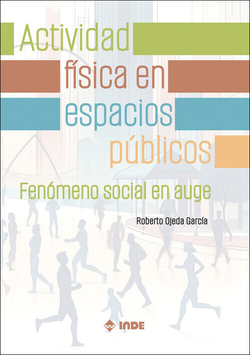 ACTIVIDAD FISICA EN ESPACIOS PUBLICOS