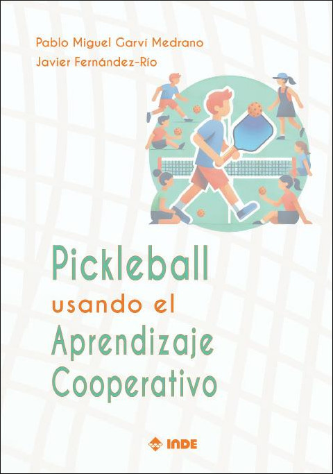 PICKLEBALL USANDO EL APRENDIZAJE COOPERATIVO