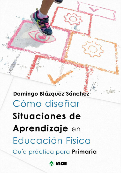 COMO DISE�AR SITUACIONES DE APRENDIZAJE EN EDUCACION FISICA